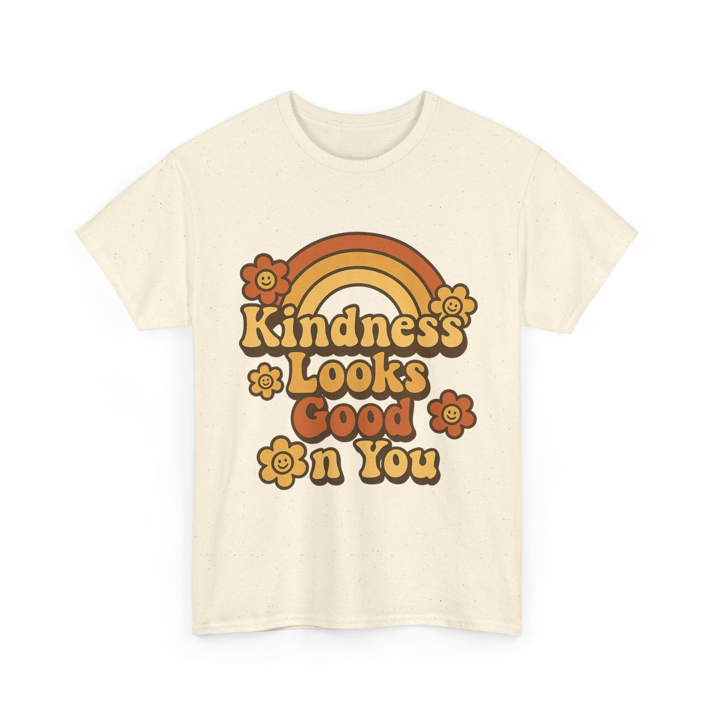 Kindness Looks Good on You T-Shirt — Positive Message Tee