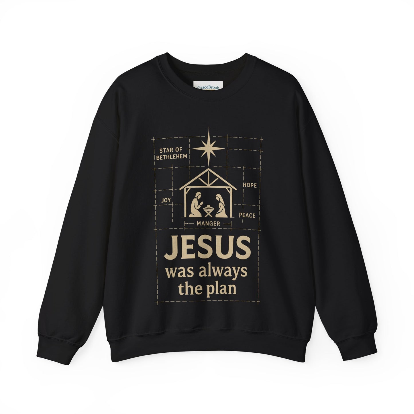 Jesus Was Always the Plan Sweatshirt