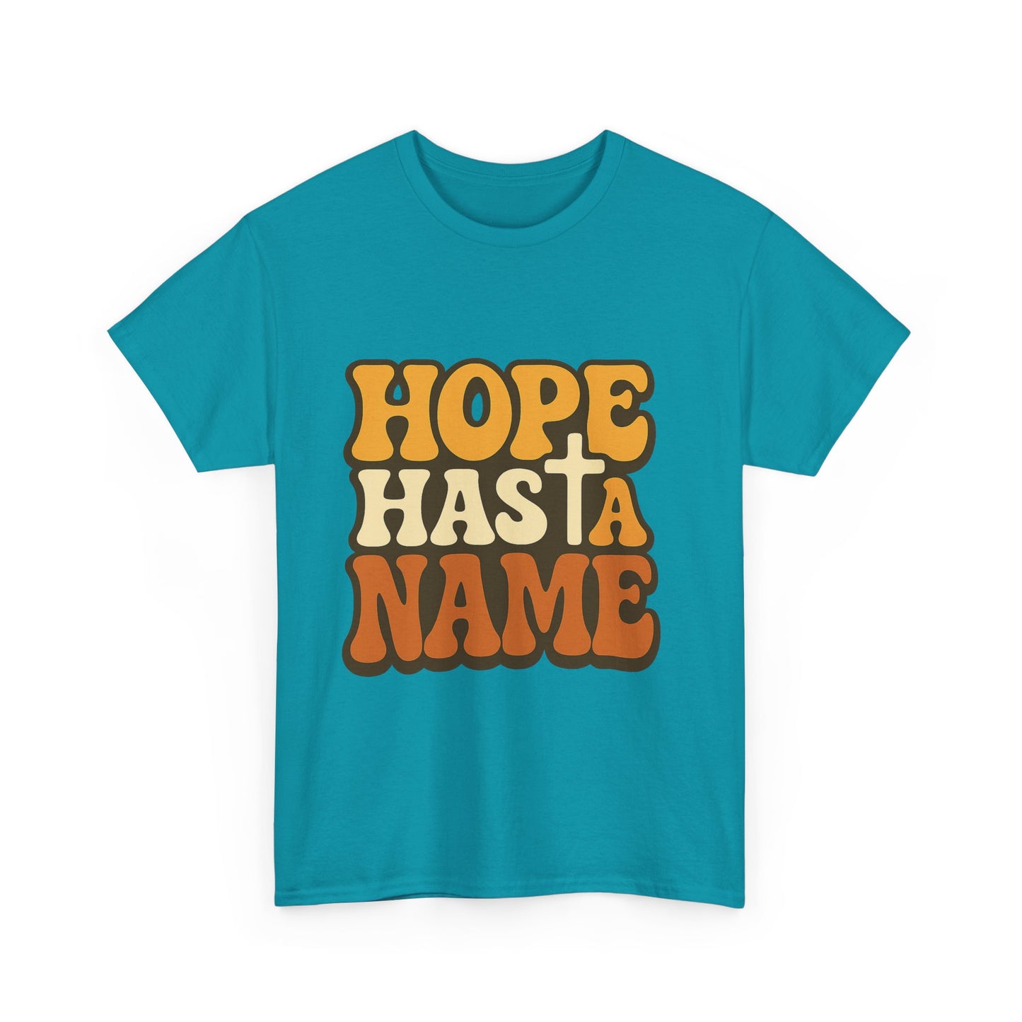 Hope Has a Name Christian T-Shirt