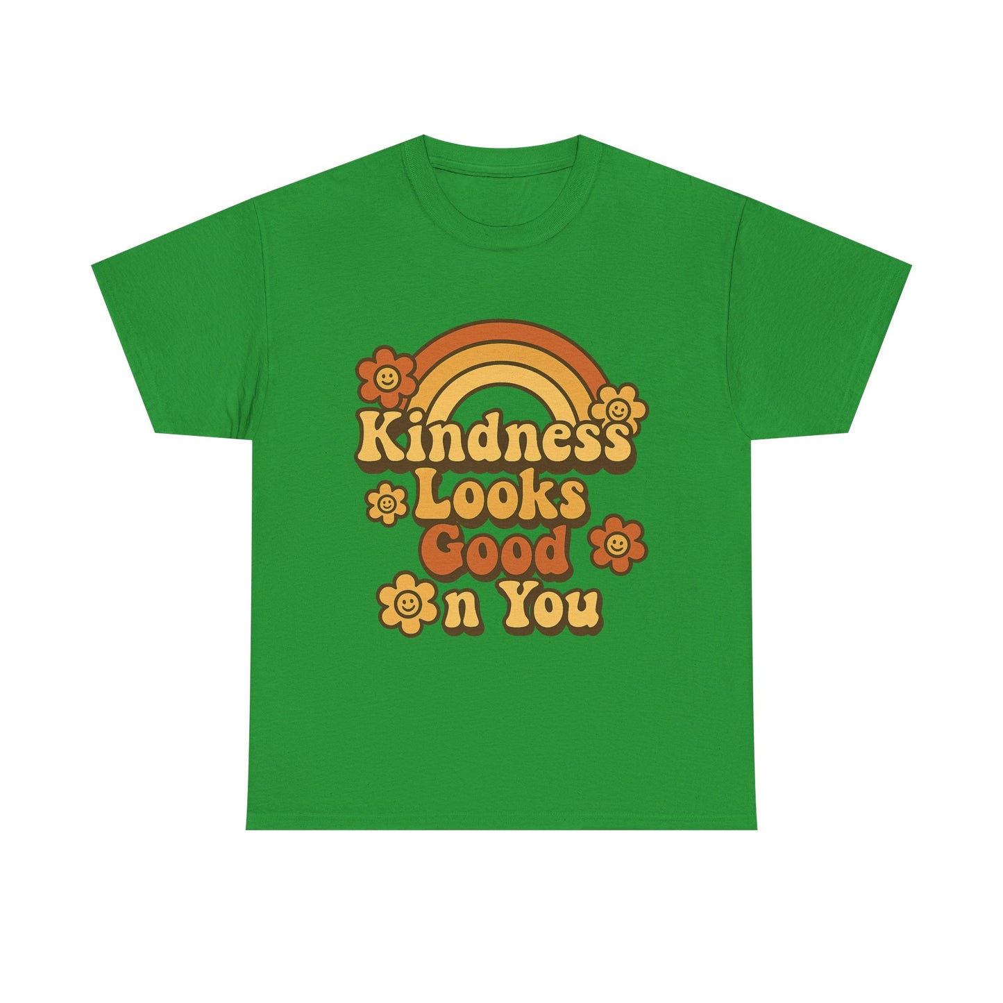 Kindness Looks Good on You T-Shirt — Positive Message Tee