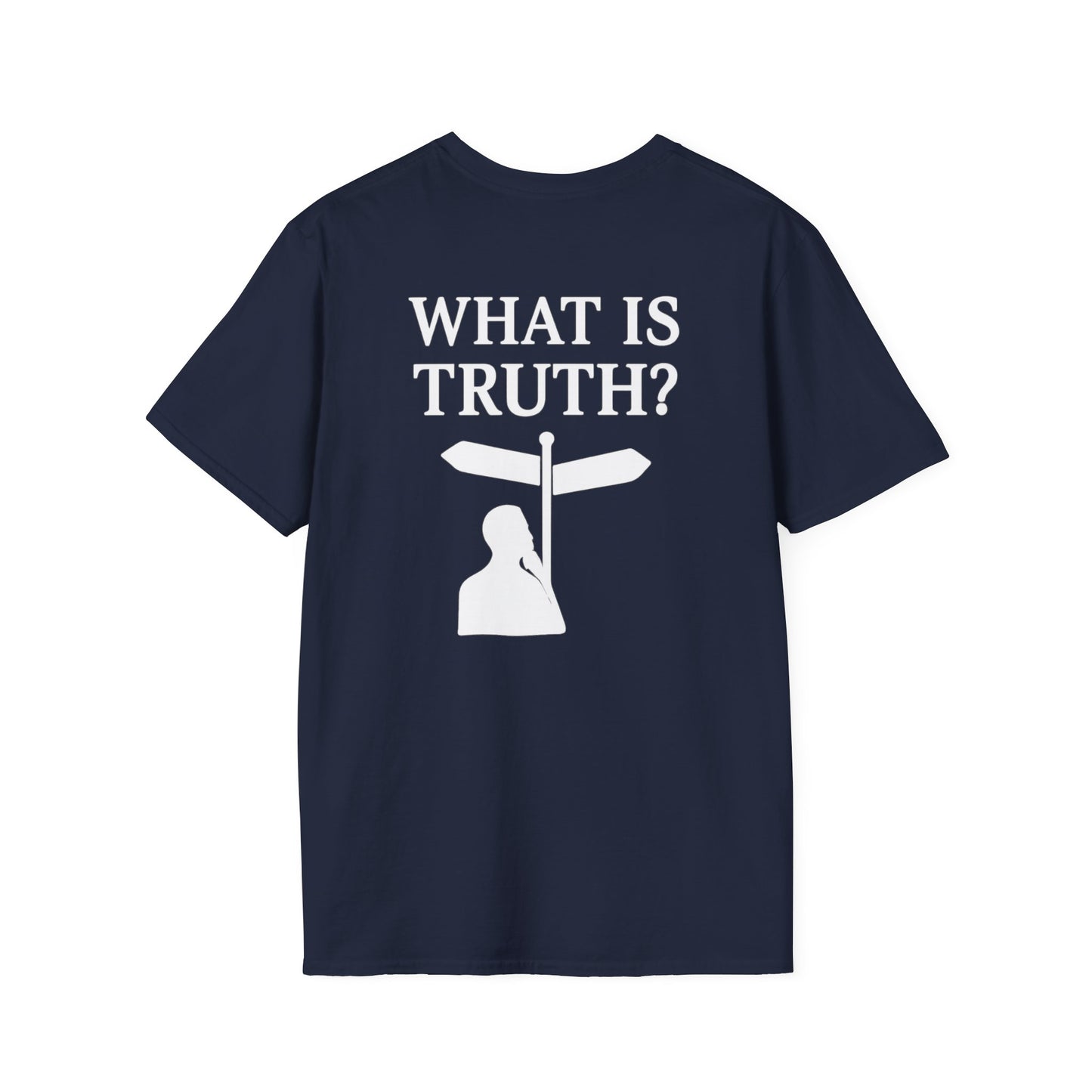 What is Truth? Christian Conversation T-Shirt — Invite to Discuss Jesus