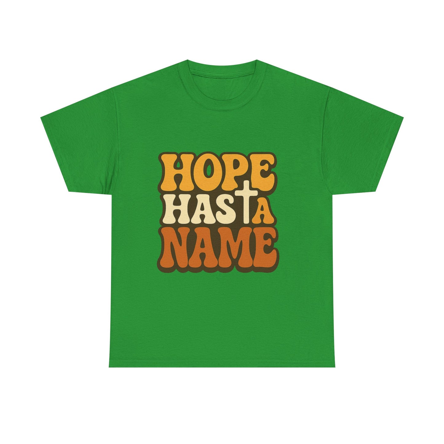 Hope Has a Name Christian T-Shirt