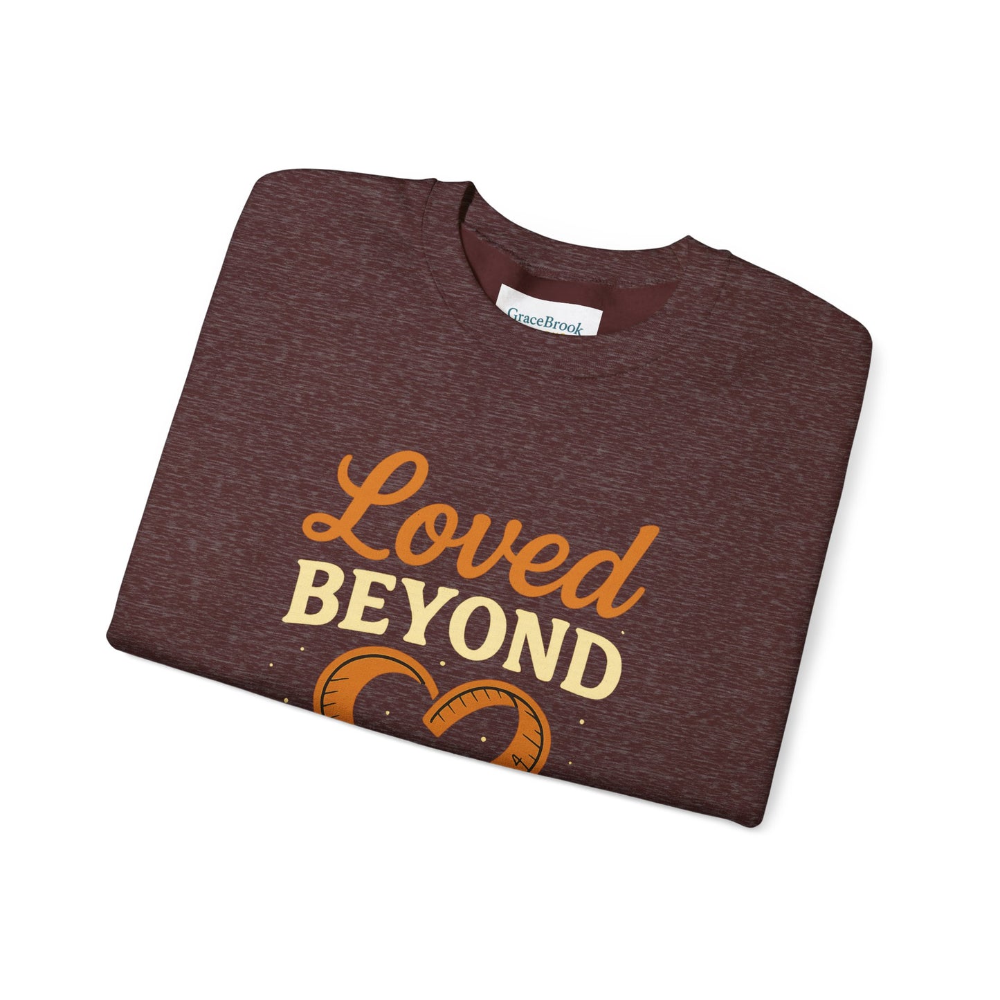 Faith-Inspired Crewneck Sweatshirt — Loved by God Message