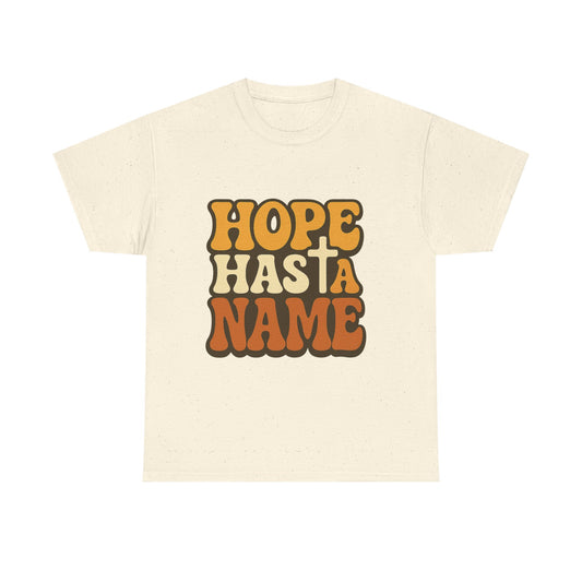 Hope Has a Name Christian T-Shirt